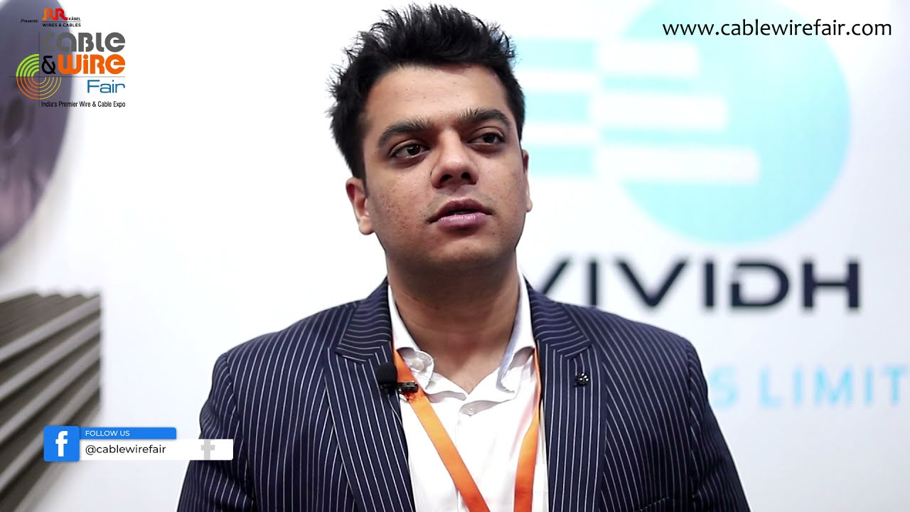 Vividh Wires Limited | Cable & Wire Fair Exhibitor's Testimonials